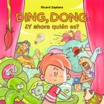 DING, DONG. ¿Y AHORA QUIÈN ES?