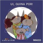 Ui, quina por!