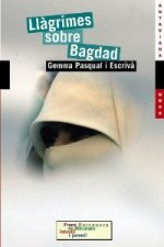 LLAGRIMES SOBRE BAGDAD - ANTAVIANA NOVA