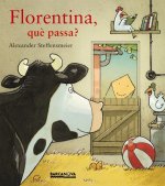 Florentina, qué passa?