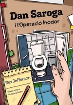 DAN SAROGA I L'OPERACIó INODOR