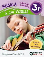QUADERN A CAU D'ORELLA 3R PRIMARIA CLAU DE SOL