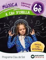 QUADERN A CAU D'ORELLA 6E PRIMARIA CLAU DE SOL