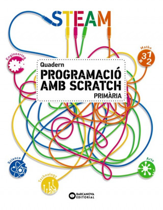 QUADERN PROGRAMACIÓ AMB SCRATCH 6E PRIMARIA STEAM