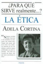 ¿Para qué sirve realmente la ética?
