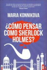 ¿Como pensar como Sherlock Holmes?