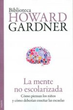 La mente no escolarizada