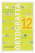 (CAT).(05).12 ORTOGRAFIA CATALA (4T PRIM).QUADERN