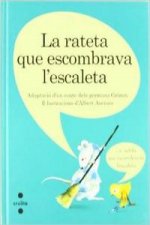 La rateta que escombrava l?escaleta