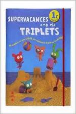 Supervacances amb els Triplets. 1r Primària