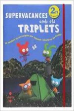 Supervacances amb els Triplets. 2n Primària