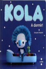 Kola. A dormir!