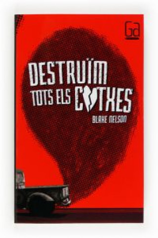 Destruïm tots els cotxes