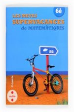 Supervacances 6e matematiques.(Meves supervacances)