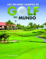 LOS MEJORES CAMPOS DE GOLF DEL MUNDO