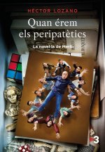 QUAN ÈREM ELS PERIPATÈTICS