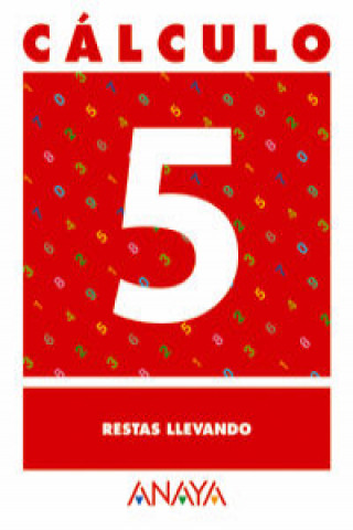 CALCULO 5:RESTAS LLEVANDO
