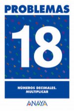PROBLEMAS 18:NUMEROS DECIMALES.MULTIPLICAR