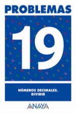 PROBLEMAS 19:NUMEROS DECIMALES.DIVIDIR