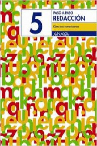 CUAD.REDACCION 5.COMO NOS COMUNICAMOS.