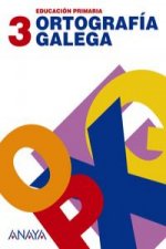 ORTOGRAFIA GALEGA 3 (3º-4º PRIMARIA)
