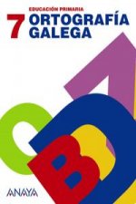 ORTOGRAFIA GALEGA 7 (5º-6º PRIMARIA)