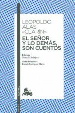 El Señor y lo demás, son cuentos