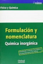 Formulación y Nomenclatura Química Inorgánica ESO/Bachillera
