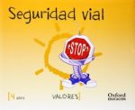 Educación en Valores 4 años. Seguridad vial