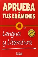Aprueba tus Exámenes: Lengua Castellana y Literatura 4º ESO