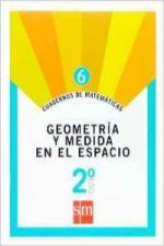 Cuaderno de matemáticas 6. 2ºESO Geometría y medida en el espacio