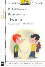 Pepe piensa... ¡Es mío!