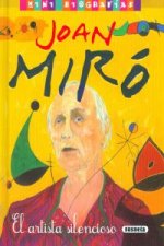 Joan Miró. El artista silencioso