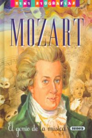 Mozart. El genio de la música