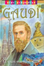 Gaudí. El gran visionario