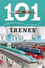 101 cosas que deberias saber sobre los trenes