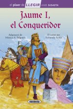 JAUME I, EL CONQUISTADOR