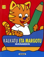 KALKATU ETA MARGOTU MIXINAREKIN