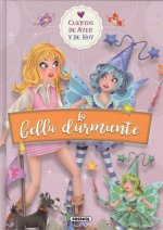 LA BELLA DURMIENTE