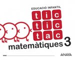 TIC TIC TAC 3 MATEMÀTIQUES 5 ANYS