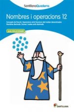 Nombres i operacions, Educación Primaria. Quadern 12