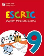 Quadern expressio escrita 9. Escric