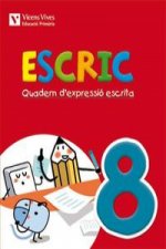 Quadern expressio escrita 8. Escric