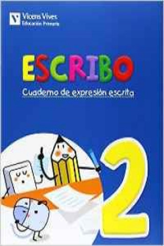 Escribo 2. Expresion escrita