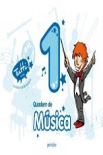 QUADERN MUSICA 1.1º PRIMARIA (TUTTI)