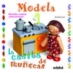 Modela la casita de muñecas