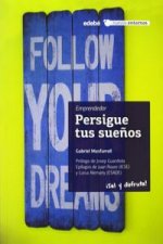 Emprendedor:persigue tus sueños