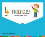 FRIENDLY 4 ANYS 3R.TRIMESTRE