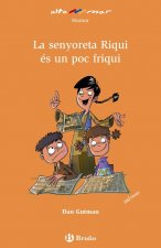 LA SENYORETA RIQUI ES UN POC FRIQUI