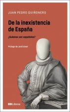 DE LA INEXISTENCIA EN ESPAñA